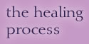the healing process